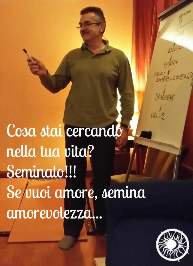 Se vuoi amore semina amorevolezza